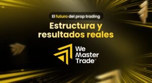 WeMasterTrade presenta un enfoque estructurado para el Prop Trading moderno